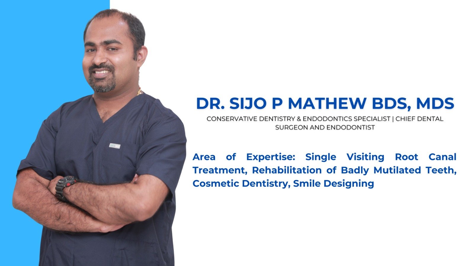 DR. SIJO P MATHEW | BDS, MDS - Hiklean Dental Clinic ( Chief Surgeon )